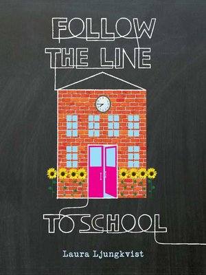 cover image of Follow the Line to School